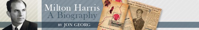 Milton Harris: A Biography