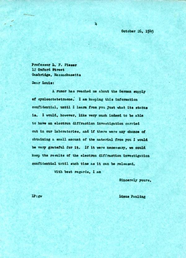 Letter from Linus Pauling to Louis F. Fieser. Page 1. October 26, 1945