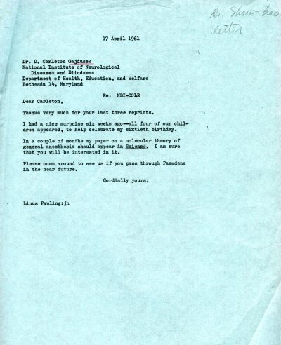 Letter from Linus Pauling to D. Carleton Gajdusek. Page 1. April 17, 1961