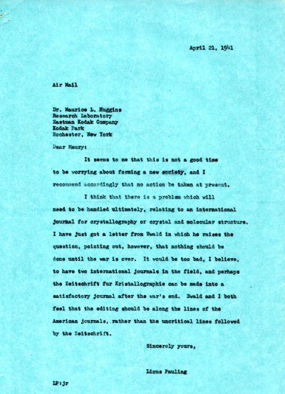 Letter from Linus Pauling to Maurice Huggins. Page 1. April 21, 1941