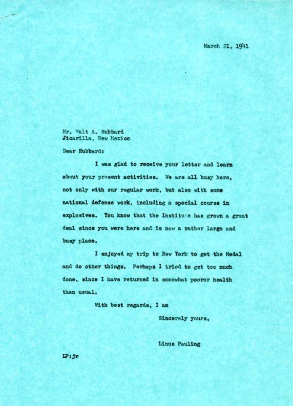 Letter from Linus Pauling to Walt Hubbard. Page 1. March 21, 1941