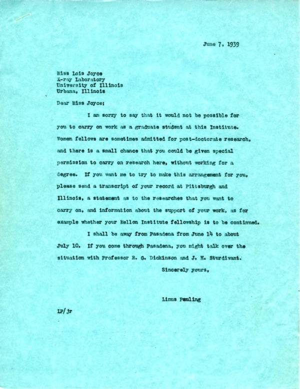 Letter from Linus Pauling to Lois Joyce. Page 1. June 7, 1939