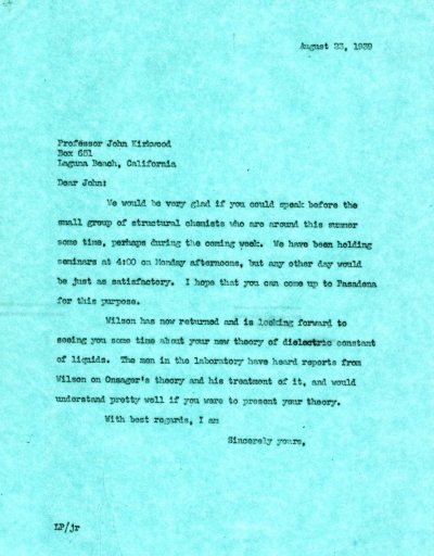 Letter from Linus Pauling to John G. Kirkwood. Page 1. August 23, 1939