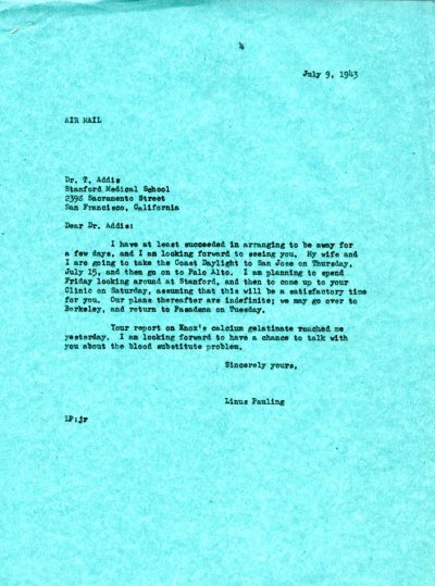 Letter from Linus Pauling to Thomas Addis. Page 1. July 9, 1943