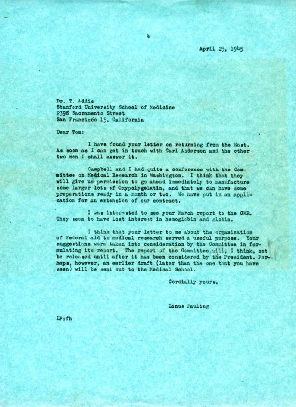 Letter from Linus Pauling to Thomas Addis. Page 1. April 25, 1945