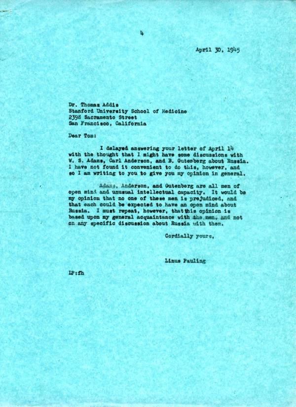 Letter from Linus Pauling to Thomas Addis. Page 1. April 30, 1945