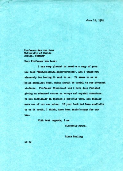 Letter from Linus Pauling to Max von Laue. Page 1. June 12, 1941