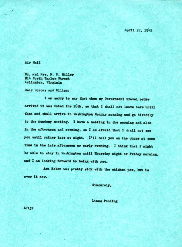 Letter from Linus Pauling to Dorcas and Milton Miller. Page 1. April 22, 1942