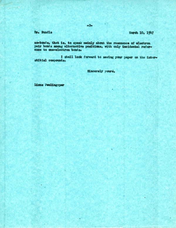 Letter from Linus Pauling to R.E. Rundle. Page 2. March 10, 1947