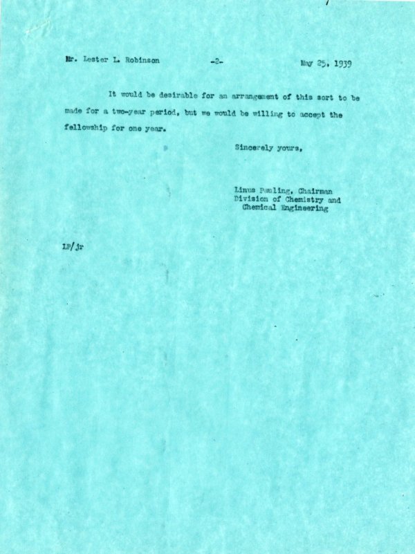 Letter from Linus Pauling to Lester L. Robinson. Page 3. May 25, 1939