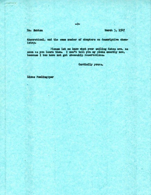 Letter from Linus Pauling to Leslie Sutton. Page 2. March 3, 1947