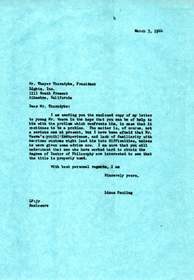 Letter from Linus Pauling to Thayer Thorndike. Page 1. March 3, 1944