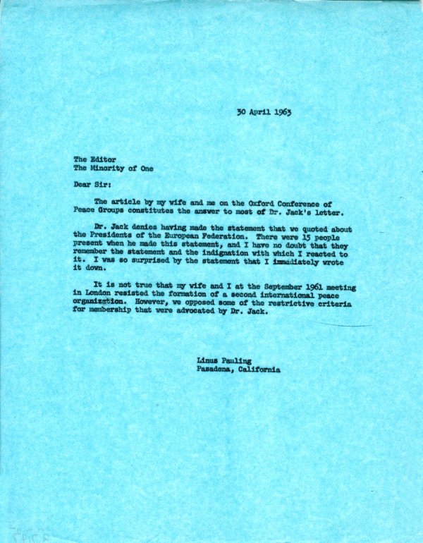 Linus Pauling to the editor of Minority of One. Page 1. April 30, 1963
