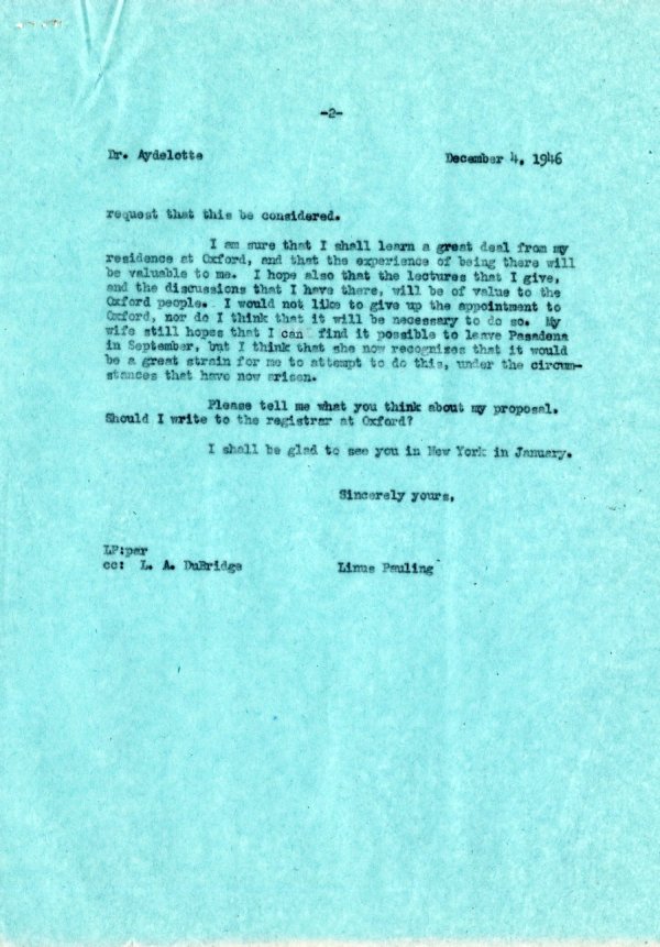 Letter from Linus Pauling to Frank Aydelotte. Page 2. December 4, 1946
