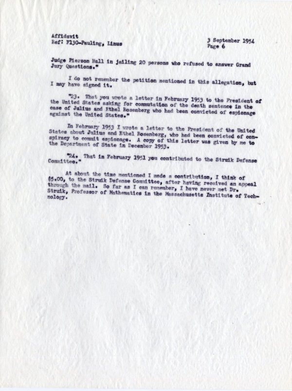 "Affidavit by Linus Pauling, With Reference to Allegations Contained in a Letter from the Department of State, dated 19 July 1954." [re: passport difficulties] Page 6. September 3, 1954