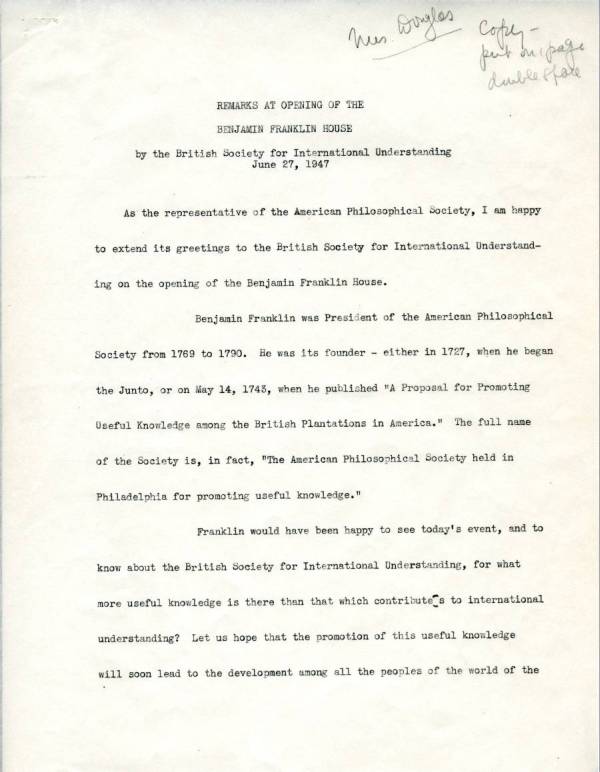 "Remarks at Opening of the Benjamin Franklin House." Page 1. June 27, 1947