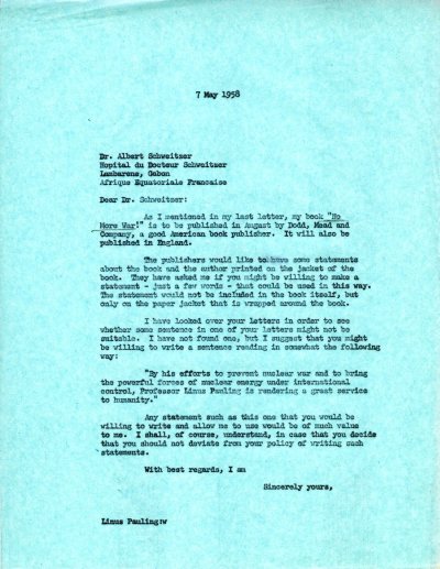Letter from Linus Pauling to Albert Schweitzer. Page 1. May 7, 1958