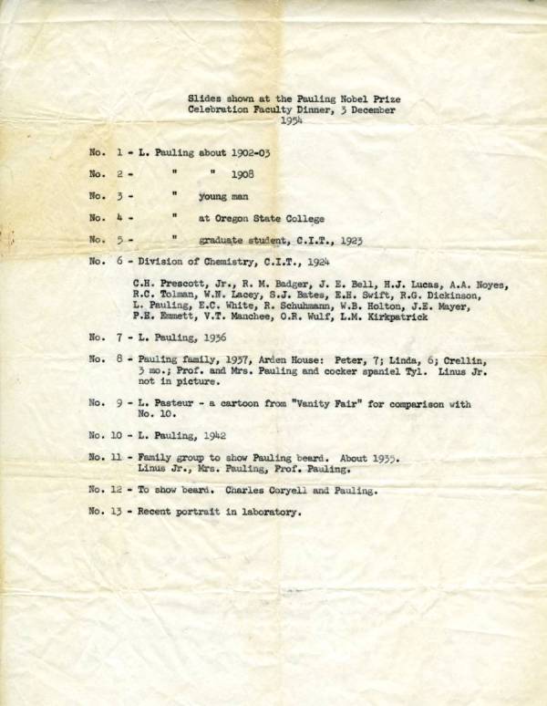 Slides shown at the Pauling Nobel Prize Celebration Faculty Dinner. Page 1. December 3, 1954