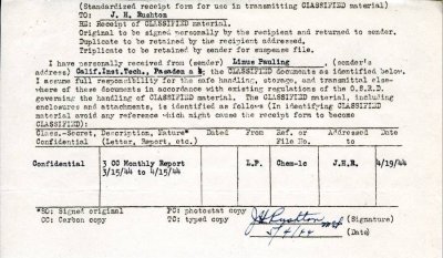 Receipt for transmitting a classified report from Linus Pauling to J. H. Rushton. Page 1. April 19, 1944