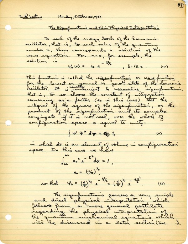 Examinations, Lecture Notes: Introduction to Quantum Mechanics with Chemical Applications, Ch 156a, Ch 156b, Ch156c Page 39. 1933 - 1934