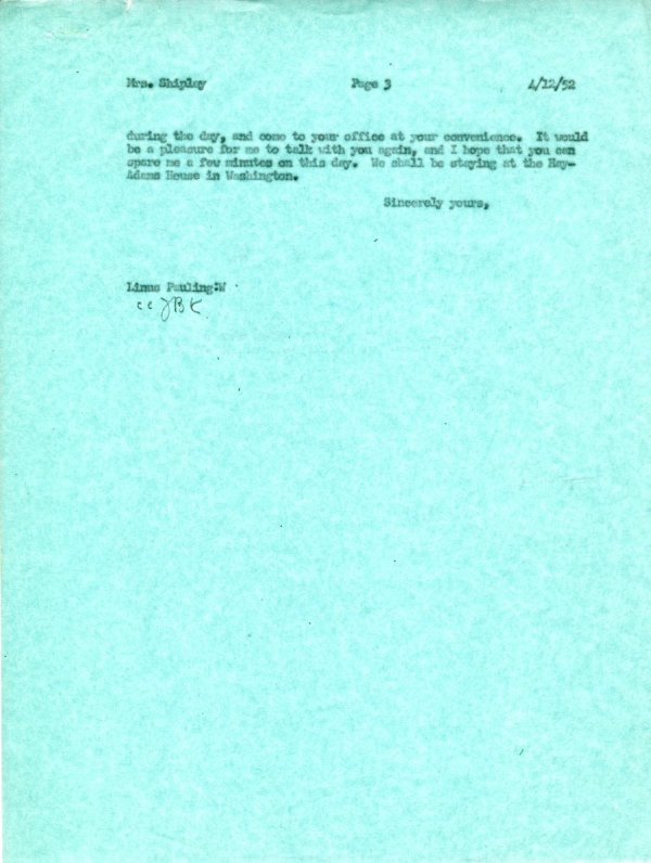 Letter from Linus Pauling to Ruth B. Shipley. Page 3. April 12, 1952