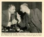 Senator Brien McMahon and J. Robert Oppenheimer.