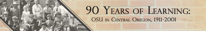 90 Years of Learning: OSU in Central Oregon, 1911–2001