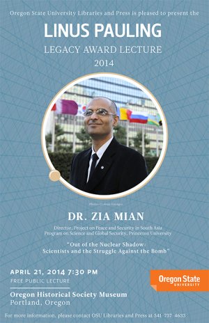 “Out of the Nuclear Shadow: Scientists and the Struggle Against the Bomb,” Dr. Zia Mian. April 21, 2014