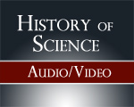History of Science Audio/Video