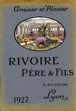 Graines et Plantes. Rivoire Père &amp; Fils. 1927.