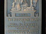The Pittsburgh Award for Outstanding Service to Chemistry, American Chemical Society, Pittsburgh Section. Presented to Paul Emmett, 1953.