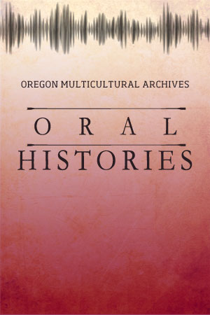 Oregon Multicultural Archives Oral History Collection. Logo created by Christy Turner.