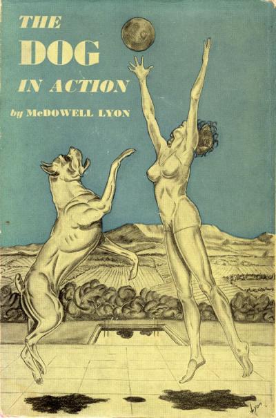 Lyon, McDowell. The dog in action, a study of anatomy and locomotion as applying to all breeds. New York: Orange Judd Pub. Co., 1950.