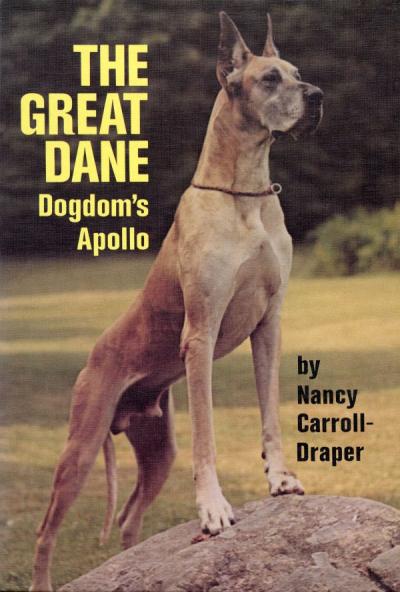 Draper, Nancy-Carroll. The great dane: dogdom's Apollo. New York: Howell Book House, 1981.