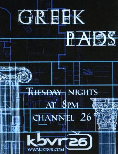 Flyer advertising "Greek Pads" television show, KBVR, ca 2000s.